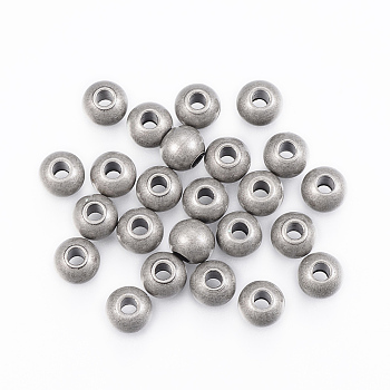 304 Stainless Steel Beads, Round, Antique Silver, 6x5mm, Hole: 2mm