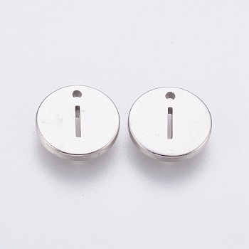 304 Stainless Steel Charms,  Flat Round with Letter, Stainless Steel Color, Letter.I, 10x1mm, Hole: 1mm