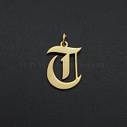 201 Stainless Steel Pendants, with Jump Ring, Old English, Letter, Laser Cut, Golden, Letter.T, 17x12x1mm, Hole: 3mm(A-STAS-R111-JA566-T)