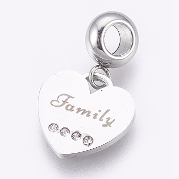 304 Stainless Steel European Dangle Charms, Large Hole Pendants, with Rhinestone, Heart with Word Family, Stainless Steel Color, 23mm, Hole: 4mm, Pendant: 13.5x14x1mm