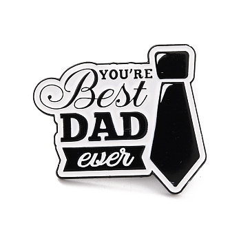You Are Best Dad Ever Enamel Pin, Inspiration Alloy Enamel Brooch for Backpack Clothes, Electrophoresis Black, White, 26x30x9.5mm, Pin: 1mm
