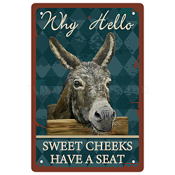 Iron Sign Posters, for Home Wall Decoration, Rectangle with Word Why Hello Sweet Cheeks Have A Seat, Donkey Pattern, 300x200x0.5mm(AJEW-WH0157-591)