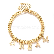 Letter DREAM Brass Charm Bracelets for Women, Real 18K Gold Plated, 6-3/4 inch(17.2cm)(BJEW-L696-111G)