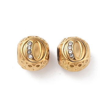 304 Stainless Steel Rhinestone European Beads, Round Large Hole Beads, Real 18K Gold Plated, Round with Letter, Letter O, 11x10mm, Hole: 4mm