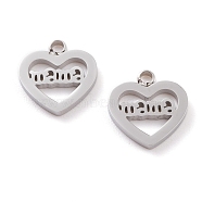 304 Stainless Steel Charms, Laser Cut, Heart with Word Mama, for Mother's Day, Stainless Steel Color, 13x12x1.5mm, Hole: 1.6mm(STAS-Y002-03P)