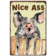 Tinplate Sign Poster, Vertical, for Home Wall Decoration, Rectangle with Word Nice Ass, Pig Pattern, 300x200x0.5mm(AJEW-WH0157-498)