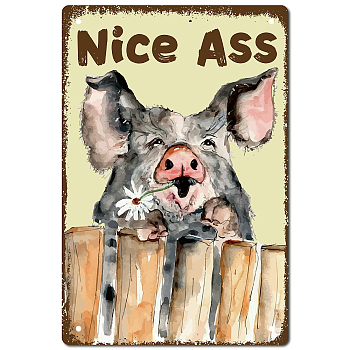 Tinplate Sign Poster, Vertical, for Home Wall Decoration, Rectangle with Word Nice Ass, Pig Pattern, 300x200x0.5mm