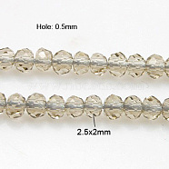 Crystal Glass Beads Strands, Faceted, Rondelle, Linen, 3x2.5mm, Hole: 0.5mm, about 164~170pcs/strand, 16 inch(GLAA-D032-2.5x2-25)