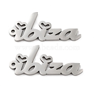 201 Stainless Steel Pendants, Word Ibiza Charm, Stainless Steel Color, 14.5x33x1.5mm, Hole: 1.6mm(STAS-A090-28D-P)