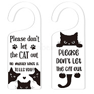 Acrylic Notice Door Hanger Sign, Public Warning Sign, Don't Let Out, Cat Shape, 240x90x5mm, 2pcs/set(AJEW-WH0501-004)