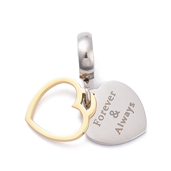 304 Stainless Steel European Dangle Charms, Large Hole Pendants, Heart with Word Forever & Always, Golden & Stainless Steel Color, 25.5mm, Hole: 4.5mm, Heart: 13.5x12x1.5mm