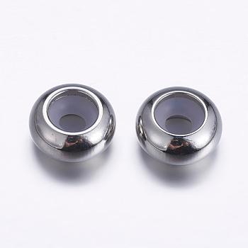 304 Surgical Stainless Steel Beads, with Rubber Inside, Slider Beads, Stopper Beads, Rondelle, Stainless Steel Color, 10x5mm, Hole: 5mm, Rubber Hole: 3mm