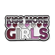 Word Kiss More Girls Lesbian Pride Rainbow Theme Enamel Pins, Black Zinc Alloy Brooch for Women, Word, 20x35x1.5mm(JEWB-D019-04A-EB)