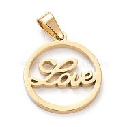 304 Stainless Steel Pendants, Laser Cut, Ring with Word LOVE, Golden, 18.5x16.5x1mm, Hole: 5x3mm(STAS-J026-42G)