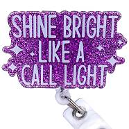 Glittered Plastic Retractable Badge Reel, Card Holders, with Iron Alligator Clips, Word Shine Bright Like A Call Light, Dark Orchid, 88mm, Word: 35x55mm(AJEW-SZ0002-44B)